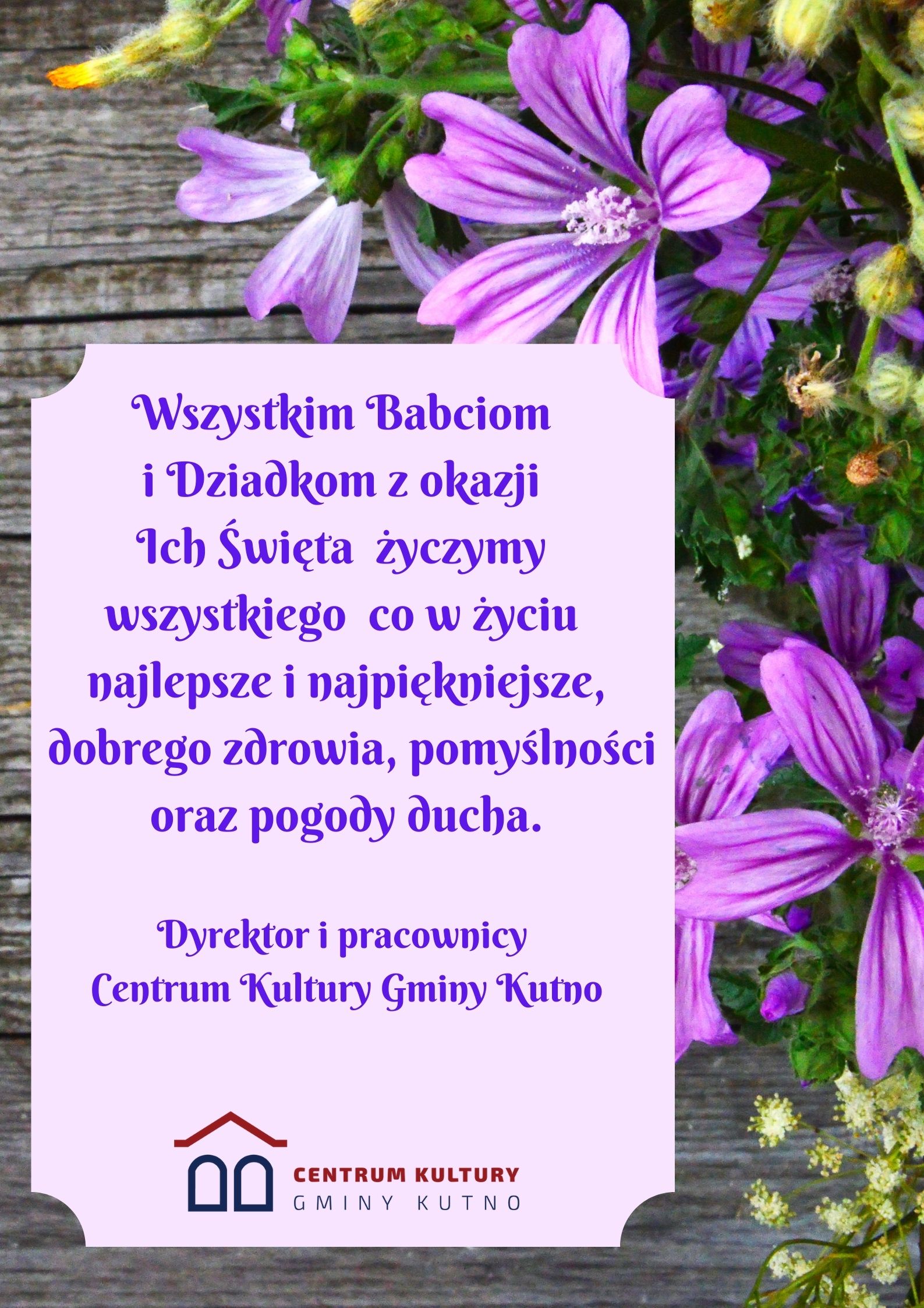 Wszystkim babciom i dziadkom z okazji Ich Święta życzymy wszystkiego co w życiu najlepsze i najpiękniejsze dobrego zdrowia pomyślności oraz pogody ducha. Niech miłość jaką obdarzają Państwa najbliżsi napełniał 2